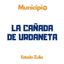 Zulia Municipio La Cañada de Urdaneta