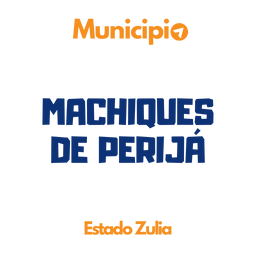 Zulia Municipio Machiques de Perijá